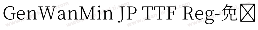 GenWanMin JP TTF Reg字体转换